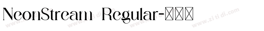 NeonStream Regular字体转换 NeonStream Regular字体转换